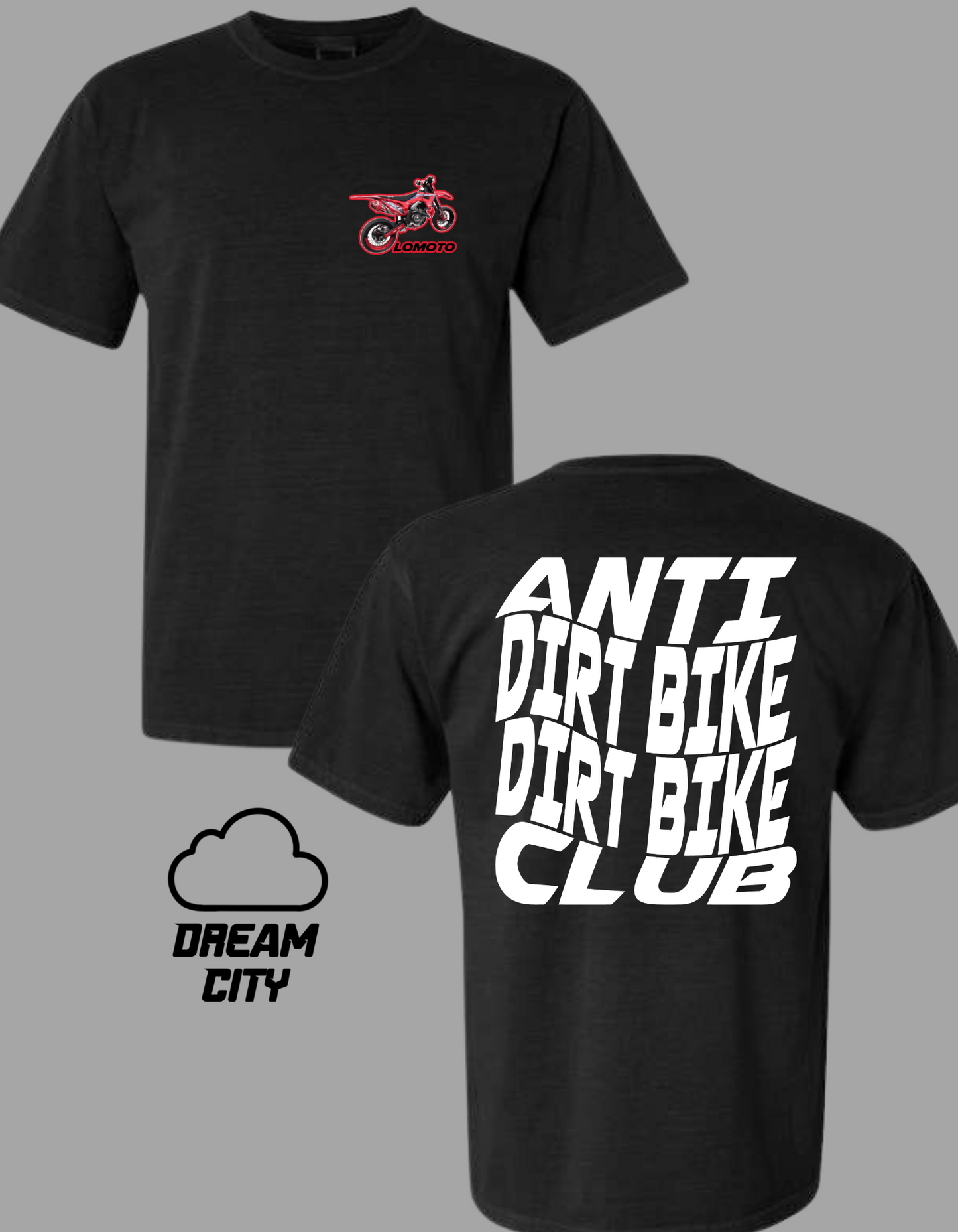 LoMoto Anti Dirt Bike Dirt Bike Club Tee