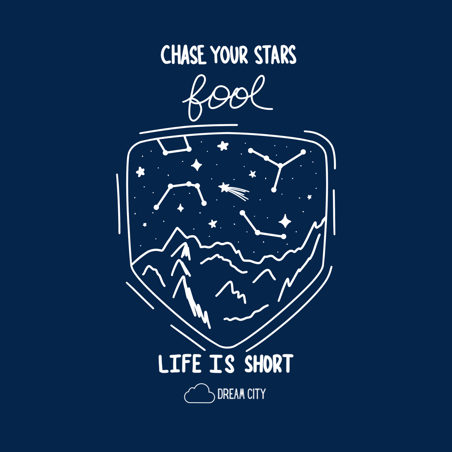 Chase Your Stars Fool Tee