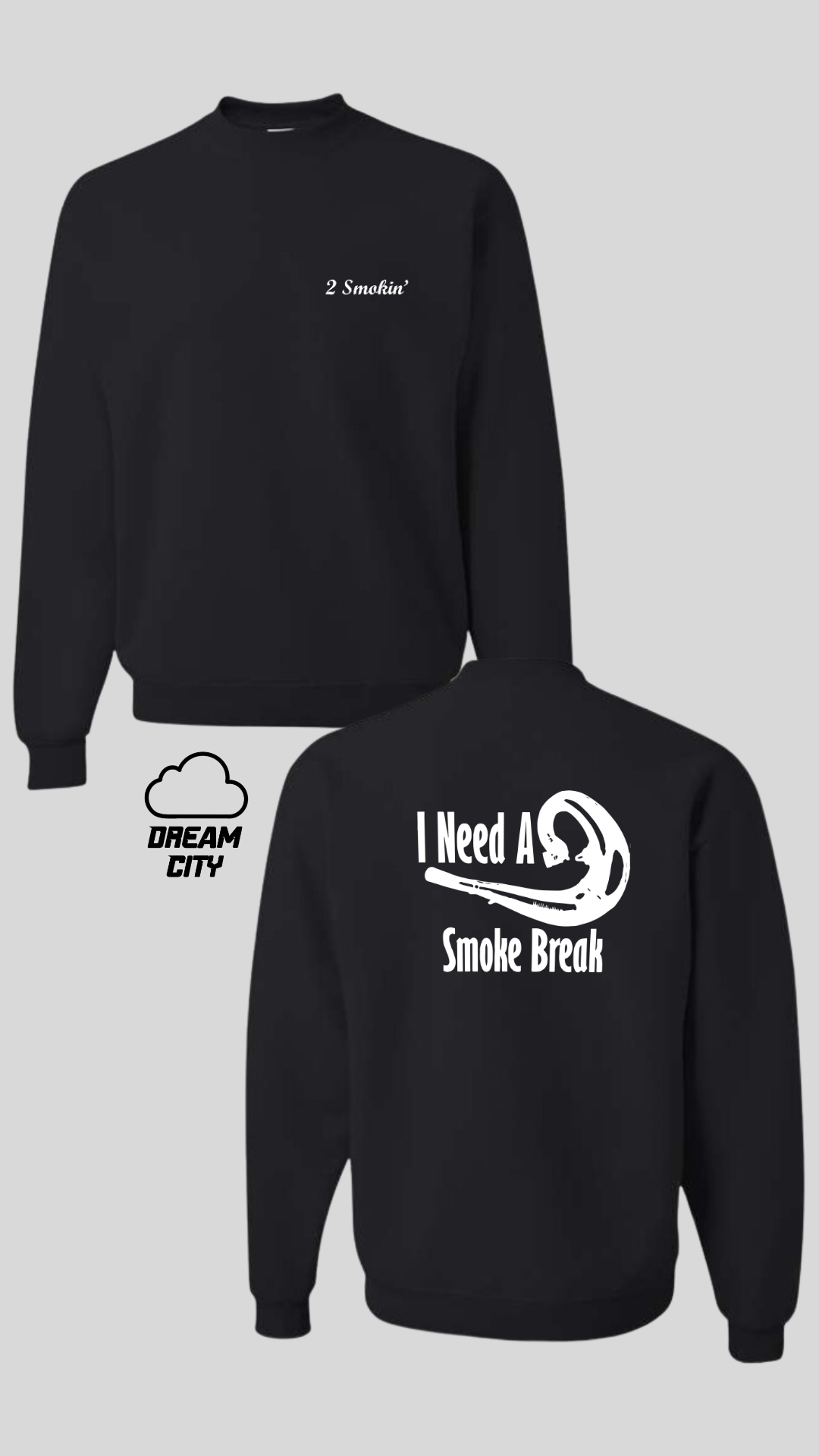 CR 2 Smokin' Crewneck