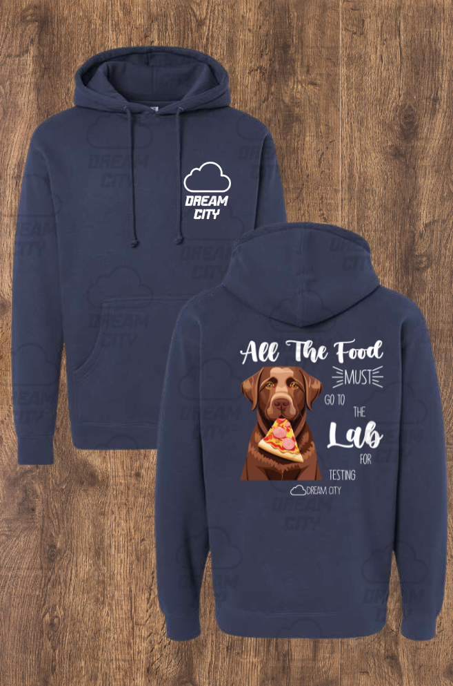 All Food Must Go To The Lab Hoodie