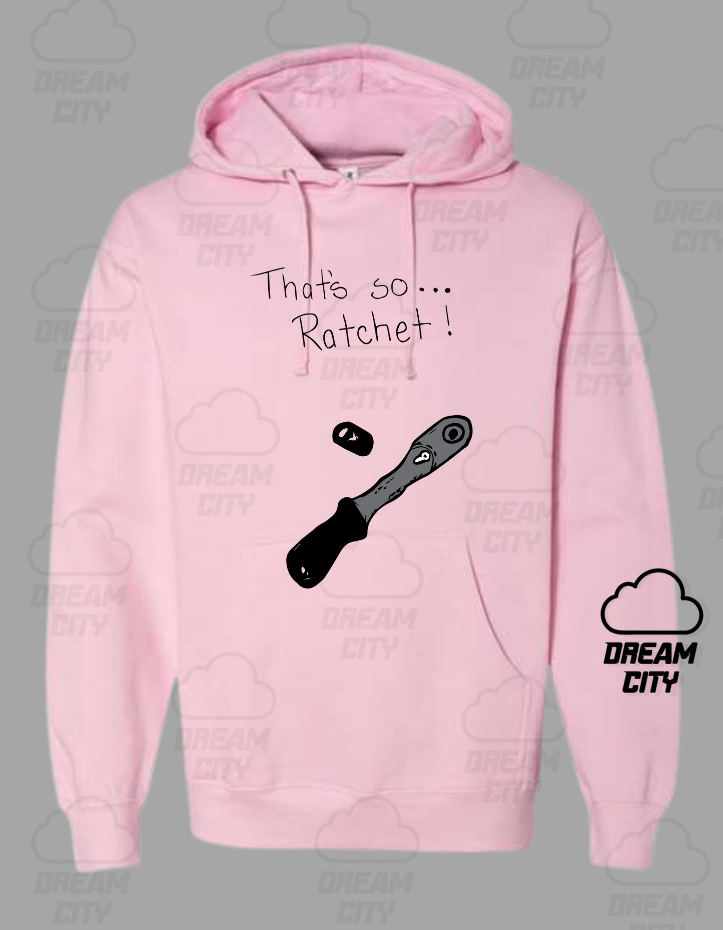 That's So... Rachet Hoodie